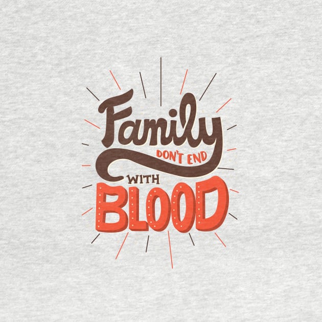 Family Don't End With Blood by risarodil